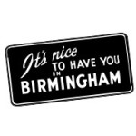 It’s Nice to Have you in Birmingham sign